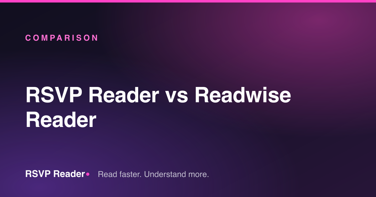 RSVP Reader vs Readwise Reader — RSVP Reader