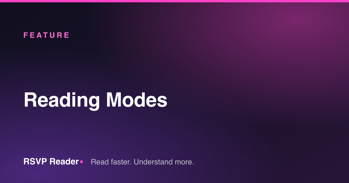 Reading Modes — RSVP Reader