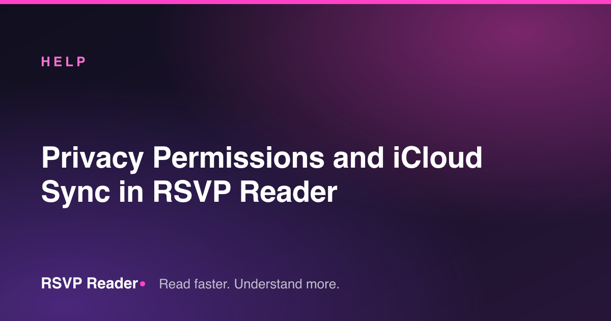 Privacy Permissions and iCloud Sync in RSVP Reader — RSVP Reader
