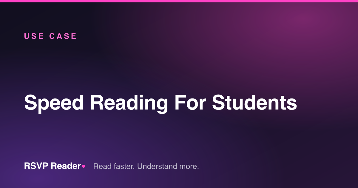 Speed Reading For Students — RSVP Reader